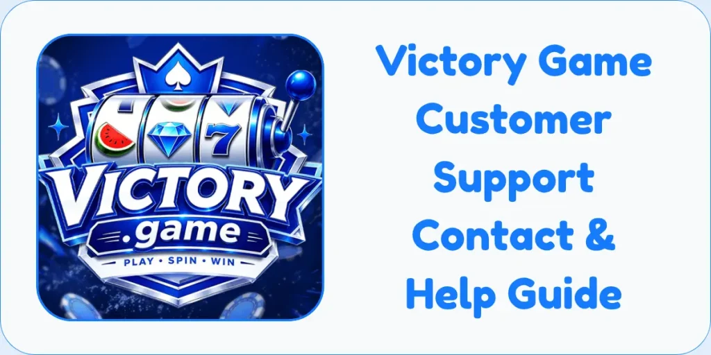 Victory Game Customer Support