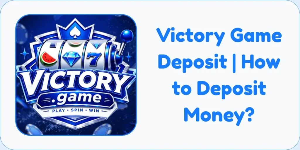 Victory Game Deposit